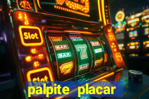 palpite placar exato de hoje